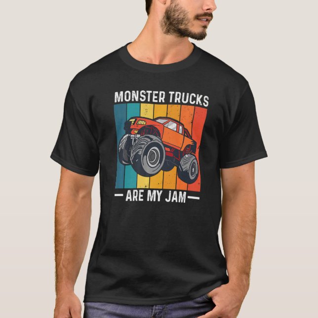 Monster Trucks Are My Jam Truck Driver Road King   T-Shirt (Front)