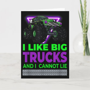Monster Trucks - I Like Big Trucks And I Cannot Li Card