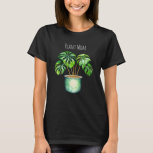 Monstera plant Plant Mum T-Shirt