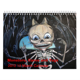 Monsters, Caves and Tags 2012 12 Month Calendar