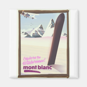 mont blanc Snowboarding travel poster. Magnet