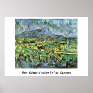 Mont Sainte-Victoire By Paul Cezanne Poster