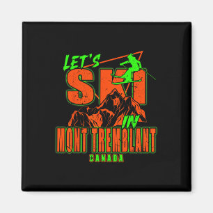 Mont Tremblant Canada Ski Resort Quebec Skiing Sou Magnet