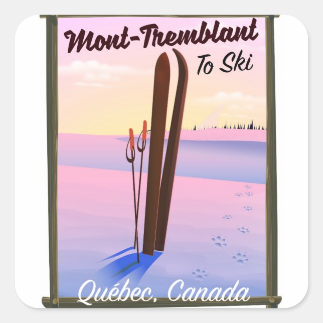 Mont-Tremblant Québec Ski poster. Square Sticker (Front)
