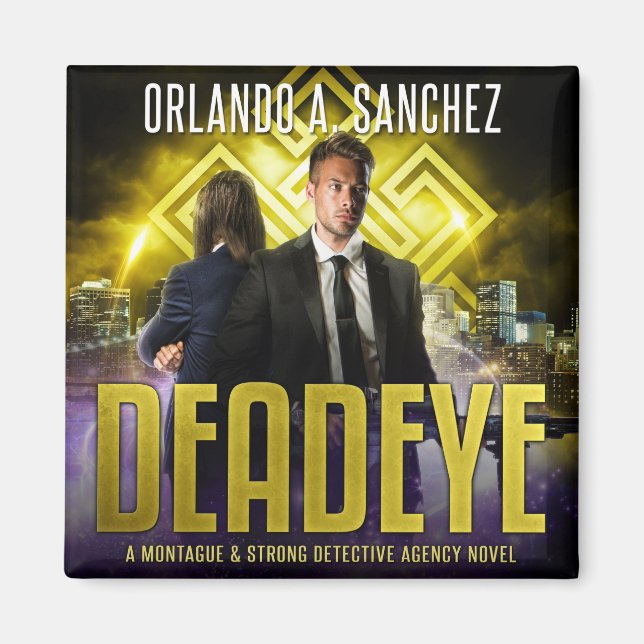 Montague & Strong - Deadeye Magnet (Front)