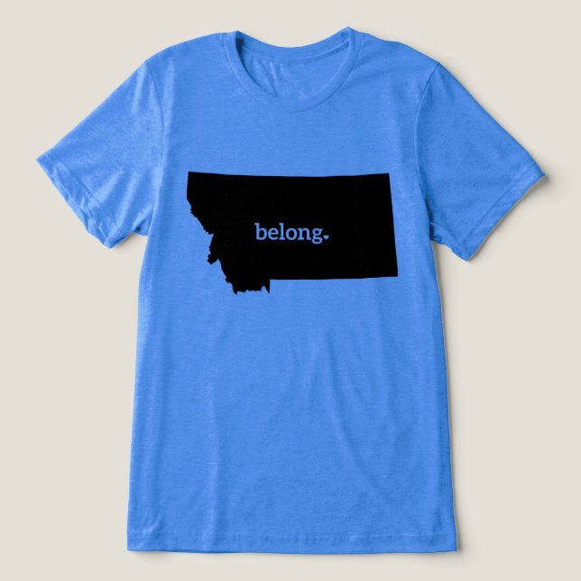 Montana Belong Heart State Pride Tri-Blend Shirt (Design Front)
