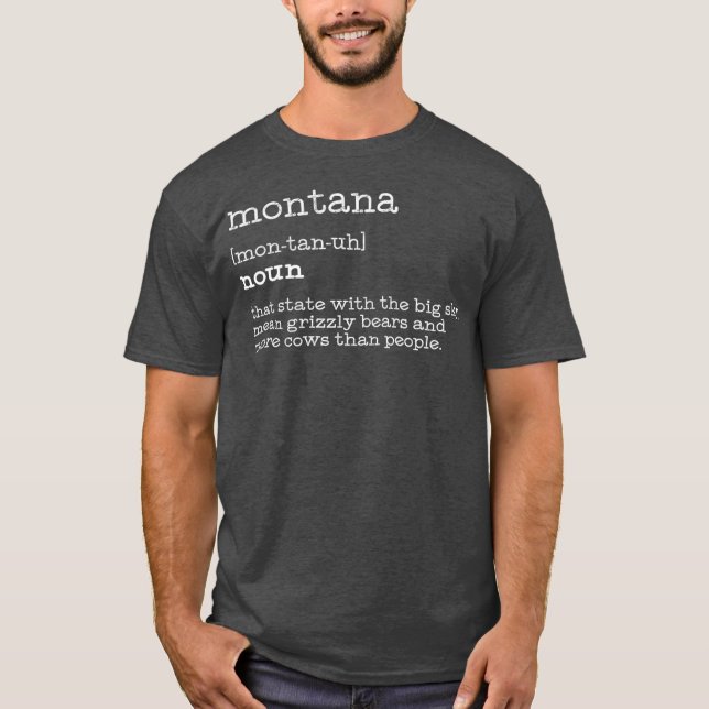 Montana  Funny Montana Definition Gift  Men T-Shirt (Front)