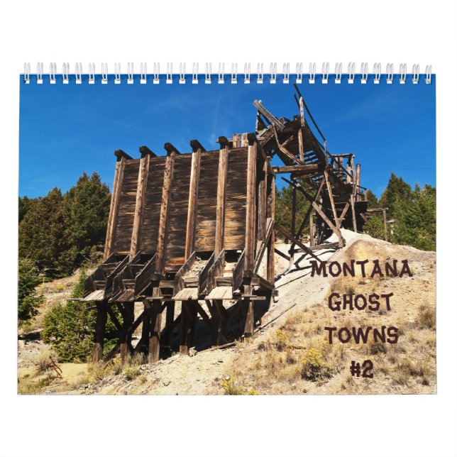 Montana Ghost Towns Calendar #2 (Cover)