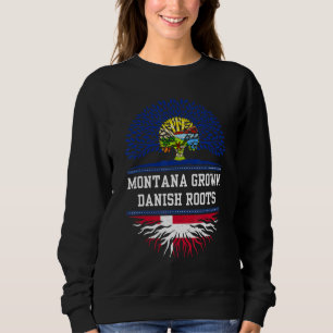 Montana Grown With Danish Roots Denmark Sweatshirt