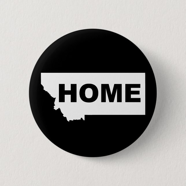 Montana Home Away From State Button Badge Pin (Front)