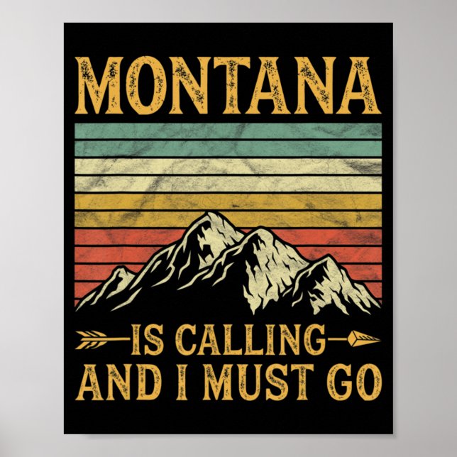 Montana Is Calling And I Must Go  Poster (Front)