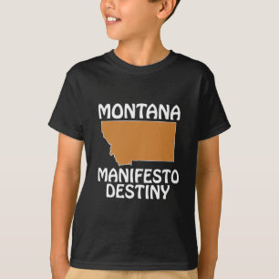 Montana - Manifesto Destiny T-Shirt