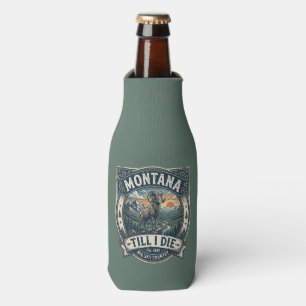“Montana Till I Die” Bottle Cooler