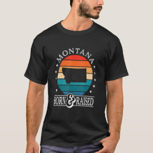 Montana Usa Born & Raised Retro Us State Pride T-Shirt