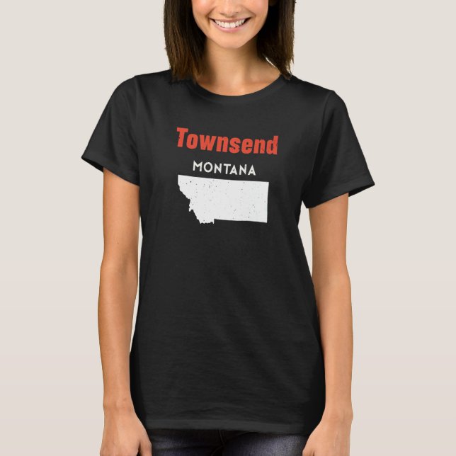 Montana Usa State America Travel Montanan Townsend T-Shirt (Front)