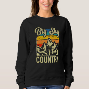 Montana Vacation Mountain Big Sky Country Sweatshirt