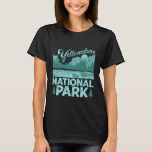 Montana YELLOWSTON NATIONAL PARK Funny Wyoming 1 T-Shirt