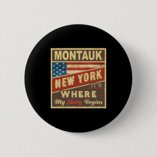 Montauk Ny Its Where My Story Begins _1  6 Cm Round Badge