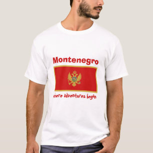 Montenegro Flag + Map + Text T-Shirt