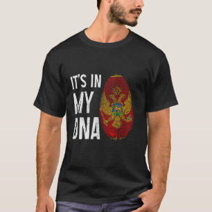 Montenegro It's In My DNA Montenegrin Flag Pride H T-Shirt