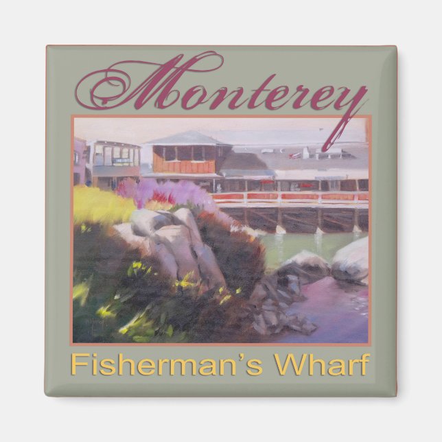 Monterey Fishermans Wharf Scenic California Coast Magnet (Front)