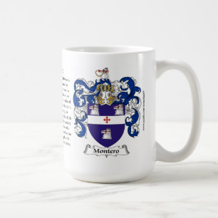 Montero, the Origin, the Meaning and the Crest Coffee Mug