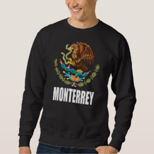 Monterrey Mexico Mexican Flag Eagle Escudo Sweatshirt