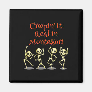 Montessori Creepin' It Real Halloween School Teach Magnet