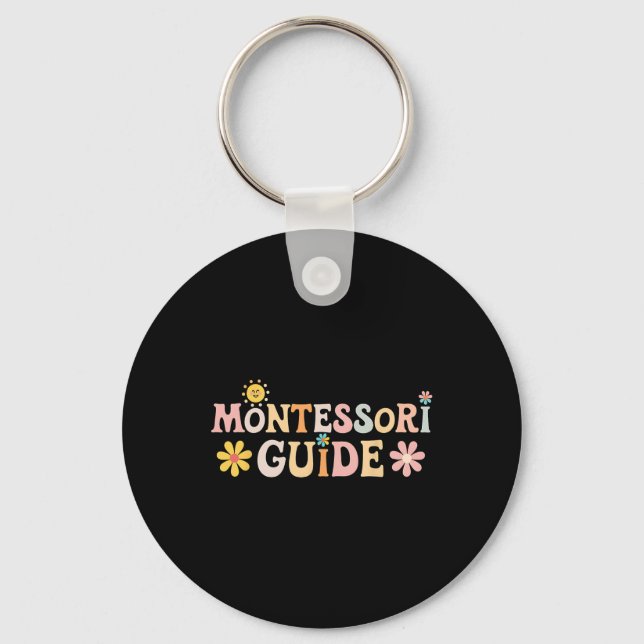 Montessori Guide Back To School First Day Of Schoo Key Ring (Front)