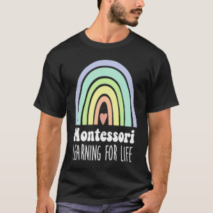 Montessori Learning for Life Teacher Rainbow Mama T-Shirt