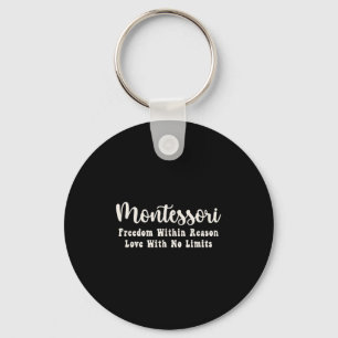 Montessori Motivational Quote, Team Montessori Tea Key Ring