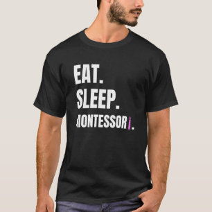 Montessori Mum Montessori Life Teacher Teaching Me T-Shirt