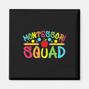 Montessori Squad Montessori Teacher Back To School Magnet