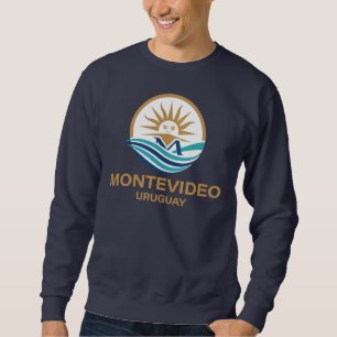 Montevideo Uruguay South America Sweatshirt