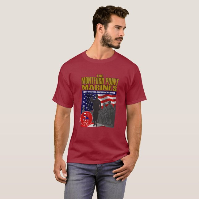 MONTFORD POINT MARINES: First African-American Mar T-Shirt (Front Full)