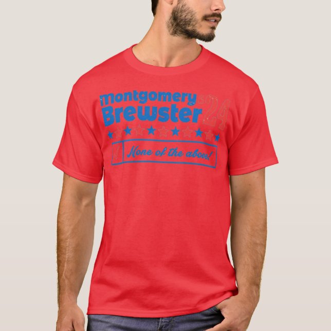 Montgomery Brewster 2024 T-Shirt (Front)