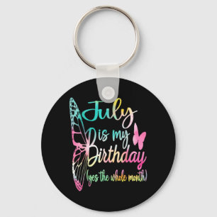 Month July Birthday for Women July is Birthday for Key Ring