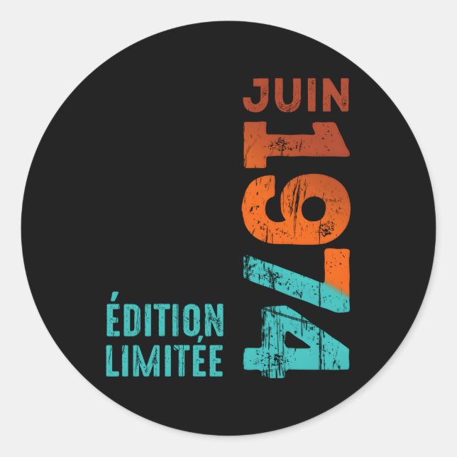 Month June 1974 Year 1974 1974 Since 1974 1974 Classic Round Sticker (Front)