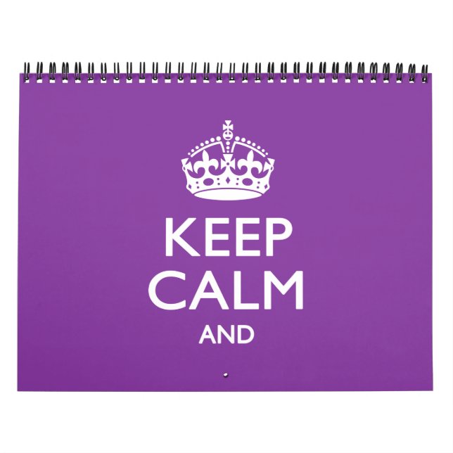 Monthly Saying KEEP CALM Your Text 2025 Calendar (Cover)