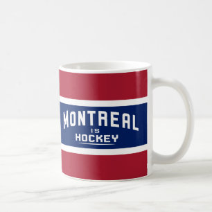 Montreal is Hockey, Red, white, and Blue Mug