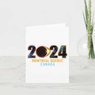 Montreal Quebec Canada Total Solar Eclipse 2024  Card