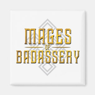 Monty & Strong - Mages of Badassery magnet (white)
