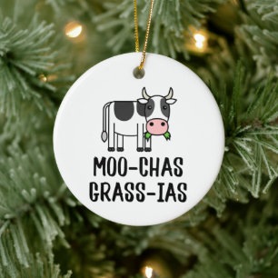 Moo-chas Grass-ias, Muchas Gracias gifts Calf Cow  Ceramic Ornament