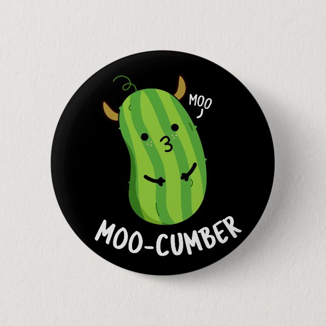 Moo-cumber Funny Veggie Cucumber Pun Dark BG 6 Cm Round Badge (Front)