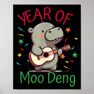 Moo Deng Is A Pygmy Hip Happy New Year Funny Poster