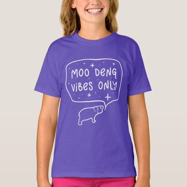 Moo Deng Vibes Only Funny Slogan T-Shirt (Front)