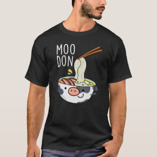 Moo-don Funny Udon Pun Dark BG T-Shirt