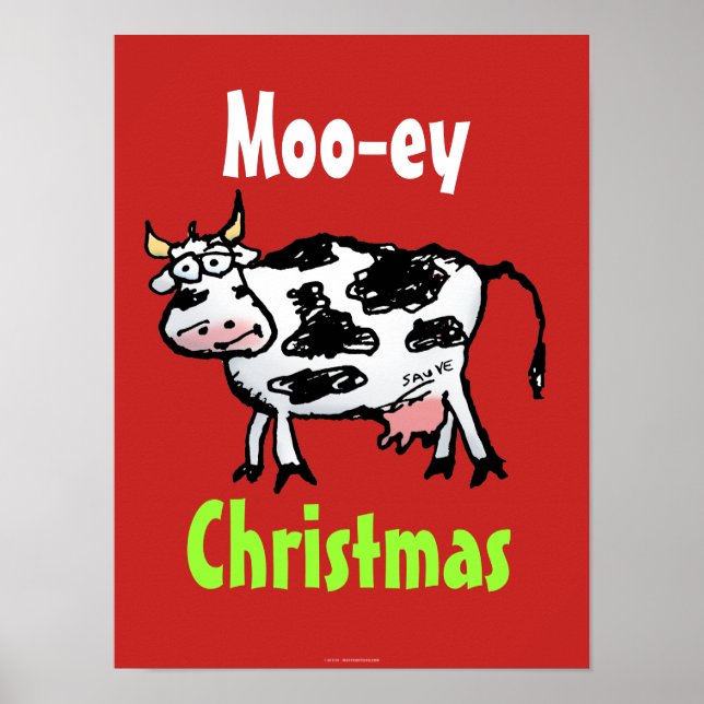 Moo-ey Christmas Funny Cow Poster (Front)