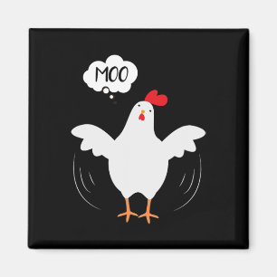 MOO Fun CowChicken  - Fun  For Men and Women  Magnet