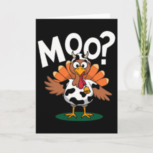 Moo Funny Thanksgiving Turkey Cow Design Card